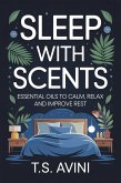 Sleep with Scents (eBook, ePUB) Sleep with Scents (eBook, ePUB)