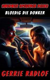 Bloedig die Donker (eBook, ePUB)