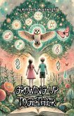 Growing Up Together (eBook, ePUB)