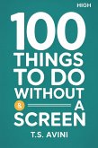 100 Things to Do Without a Screen (eBook, ePUB)