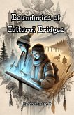 Boundaries of Cultural Bridges (eBook, ePUB)