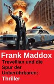 Trevellian und die Spur der Unberührbaren: Thriller (eBook, ePUB)