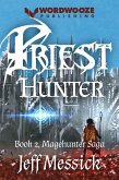 Priesthunter (Magehunter Saga, #2) (eBook, ePUB)