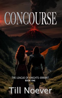 Concourse (The League of Knights-Errant, #1) (eBook, ePUB) - Noever, Till