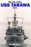 The Life of the USS Tarawa LHA-1 (eBook, ePUB)