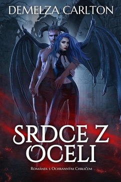 Cover Srdce z Oceli: Románek s Ochranným Chrlicem (Série Srdce z Oceli, #0) (eBook, ePUB)