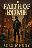 The Faith of Rome (eBook, ePUB) The Faith of Rome (eBook, ePUB)