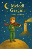 Melodi Gezgini (Cuma Bozkurt Roman Kitaplari, #9) (eBook, ePUB)