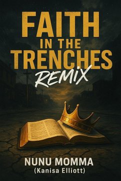 Cover FAITH IN THE TRENCHES: REMIX 