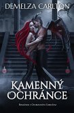 Kamenný Ochránce: Románek s Ochranným Chrlicem (Série Srdce z Oceli, #3) (eBook, ePUB)