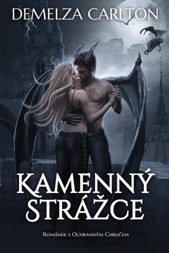 Cover Kamenný Strázce: Románek s Ochranným Chrlicem (Série Srdce z Oceli, #1) (eBook, ePUB)