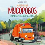 Malenkiy musorovoz i tayna ukradennyh gazet (MP3-Download)