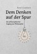 Dem Denken auf der Spur (eBook, ePUB) - Bild 1