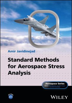 Standard Methods for Aerospace Stress Analysis (eBook, PDF) - Javidinejad, Amir Standard Methods for Aerospace Stress Analysis (eBook, PDF) - Javidinejad, Amir