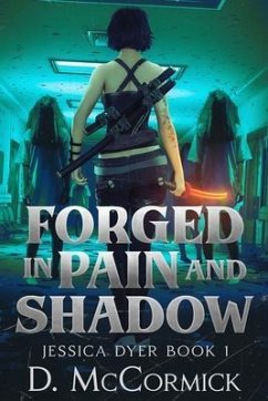 Cover Forged In Pain And Shadows (eBook, ePUB)