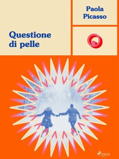 Questione di pelle (eBook, ePUB) - Picasso, Paola