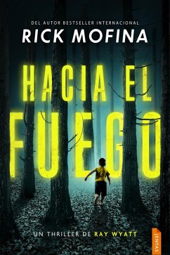 Cover Hacia el fuego (eBook, ePUB)