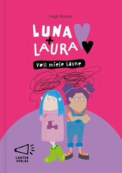 Cover Luna + Laura: Voll miese Laune