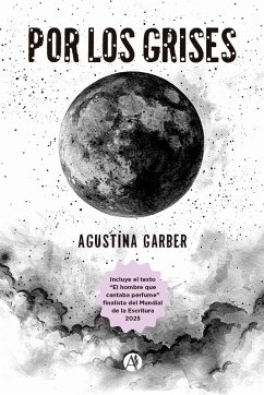 Por los grises (eBook, ePUB) - Garber, Agustina