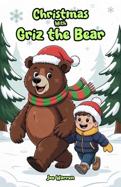Christmas with Griz the Bear (eBook, ePUB) - Warren, Joe