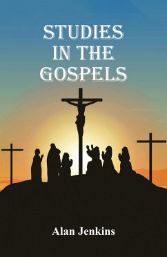 Studies in the Gospels (eBook, ePUB) - Jenkins, Alan