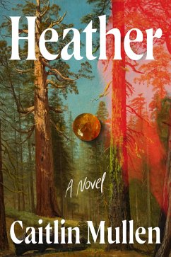 Heather (eBook, ePUB) - Mullen, Caitlin Heather (eBook, ePUB) - Mullen, Caitlin
