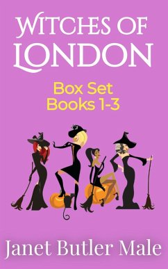 Witches of London Box Set: Books 1-3 (eBook, ePUB) - Male, Janet Butler