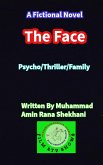 The Face. Psycho Thriller Family Novel (eBook, ePUB)