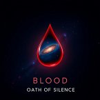 BLOOD Oath of Silence (eBook, ePUB) BLOOD Oath of Silence (eBook, ePUB)