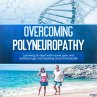 Overcoming Polyneuropathy: Learning to... - Bild 1