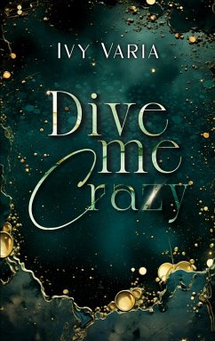 Dive me crazy (eBook, ePUB)
