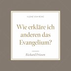 Wie erkläre ich anderen das Evangelium? (MP3-Download)