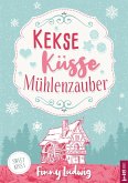 Kekse Küsse Mühlenzauber (eBook, ePUB)