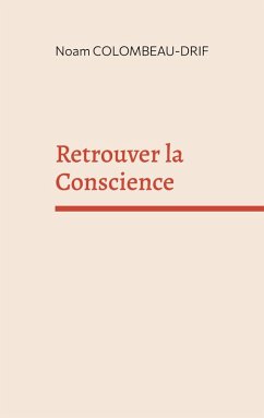 Retrouver la Conscience (eBook, ePUB)