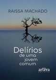 Delírios de uma Jovem Comum (eBook, ePUB)