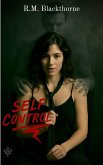 Self Control (Control Group, #1) (eBook, ePUB) Self Control (Control Group, #1) (eBook, ePUB)
