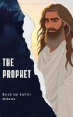 The Prophet (eBook, ePUB) The Prophet (eBook, ePUB)