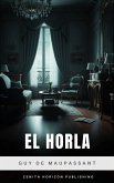 El Horla (eBook, ePUB) El Horla (eBook, ePUB)