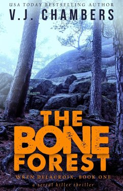 The Bone Forest (Wren Delacroix, #1) (eBook, ePUB) - Chambers, V. J.