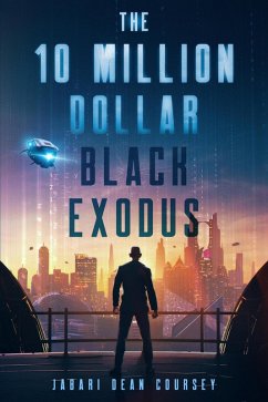Cover The 10 Million Dollar Black Exodus (eBook, ePUB)