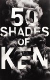 50 Shades Of Ken (eBook, ePUB)