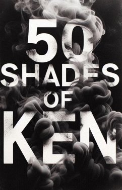 Cover 50 Shades Of Ken (eBook, ePUB)