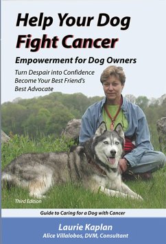 Cover Help Your Dog Fight Cancer: Empowerment for Dog Owners (eBook, ePUB)