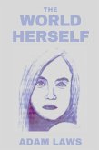 The World Herself (eBook, ePUB) The World Herself (eBook, ePUB)