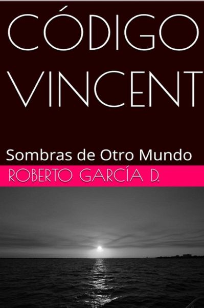 CÓDIGO VINCENT (eBook, ePUB)