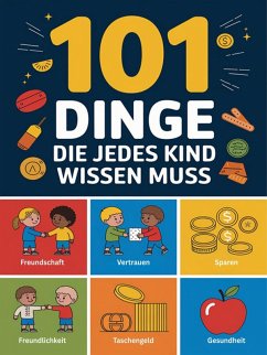 101 Dinge die jedes Kind wissen muss (eBook, ePUB) - Fischer, Madlen
