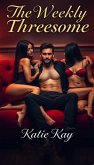The Weekly Threesome (eBook, ePUB)
