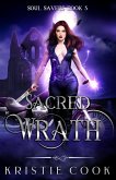 Sacred Wrath (Soul Savers Series, #5) (eBook, ePUB)
