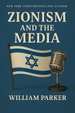 Zionism and the Media (eBook, ePUB) Zionism and the Media (eBook, ePUB)