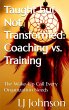 Taught but Not Transformed: Coaching... - Bild 1